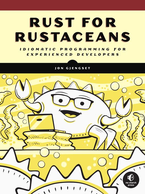 Title details for Rust for Rustaceans by Jon Gjengset - Available